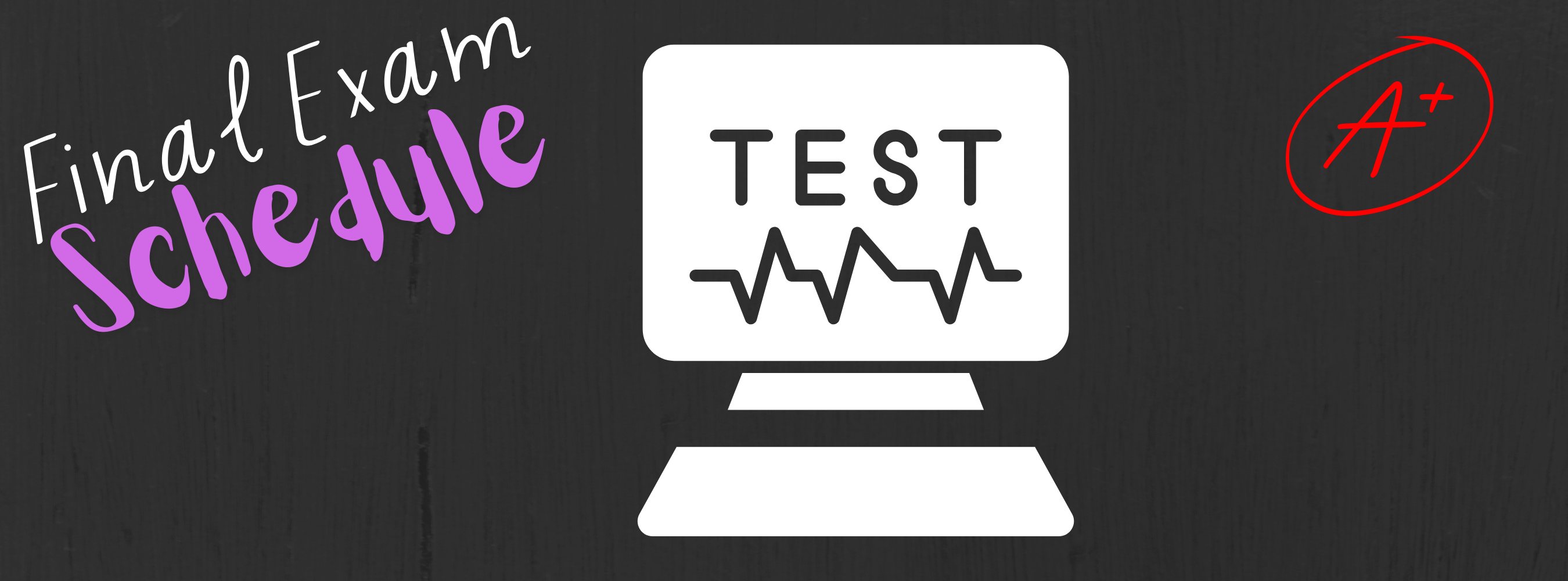 Final Exam Schedule