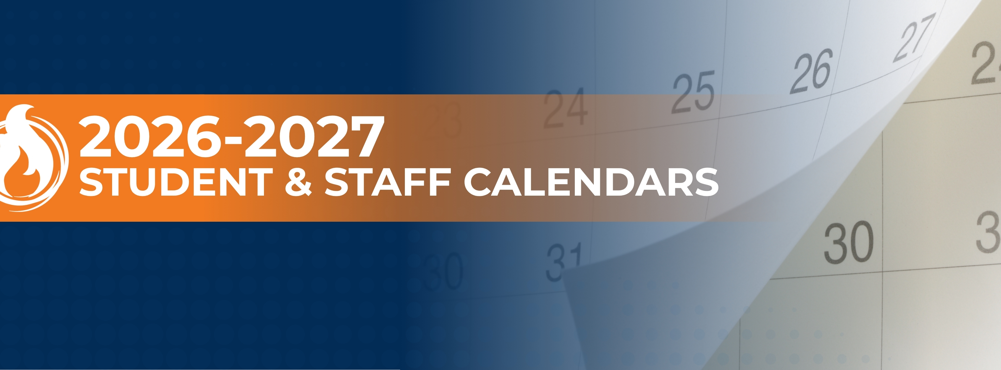 2026-2027 Student &amp; Staff Calendars