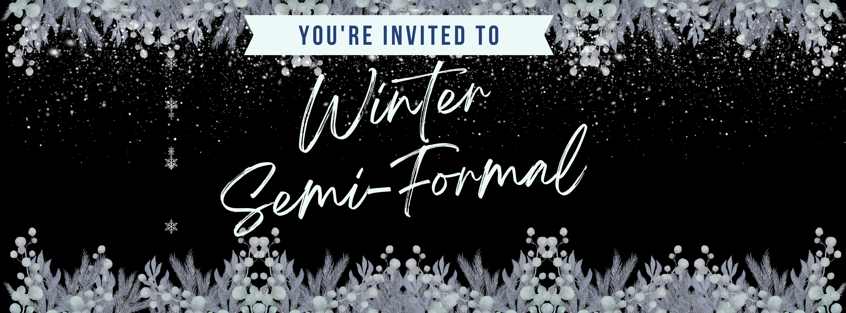 Winter Semi-Formal