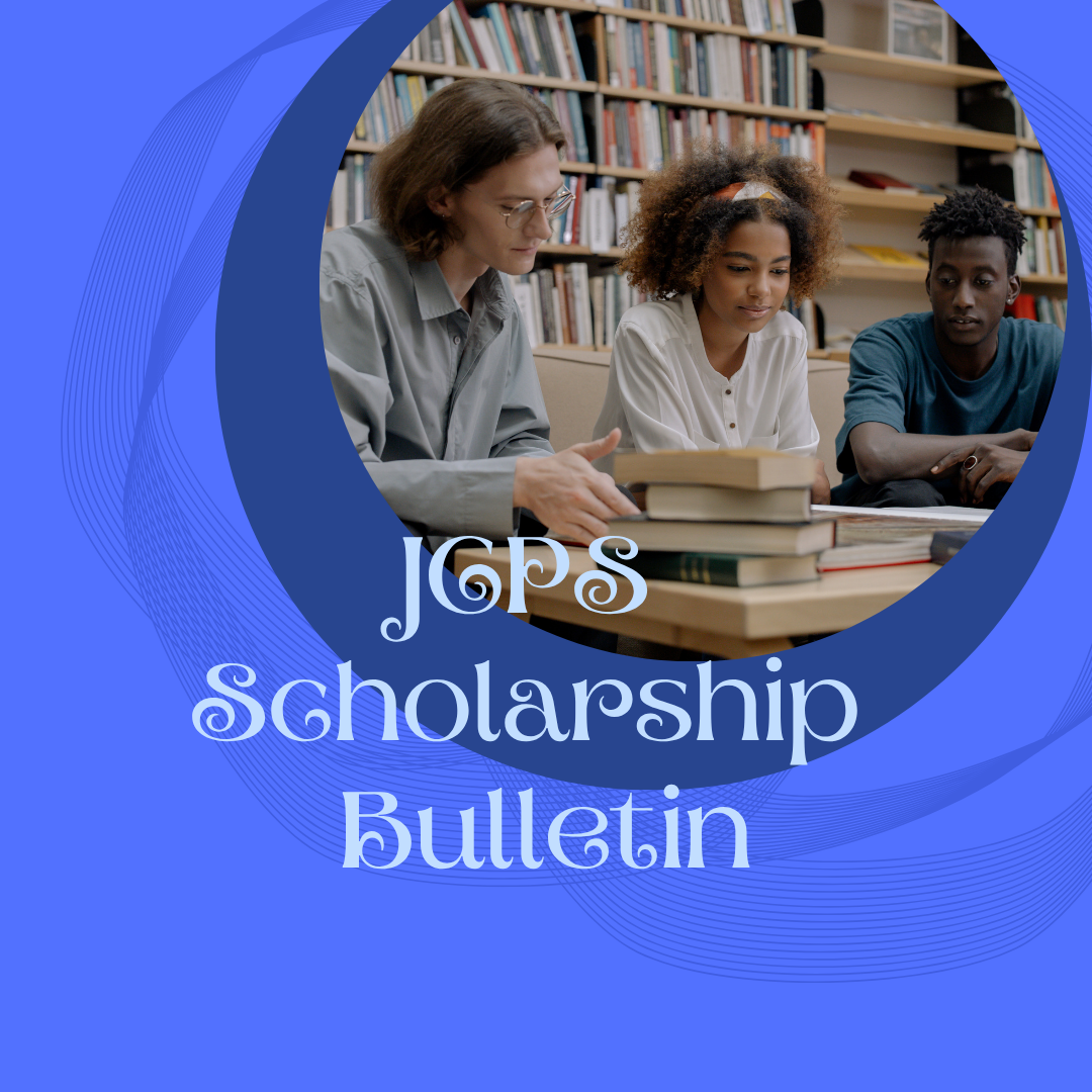 JCPS Scholarship Bulletin