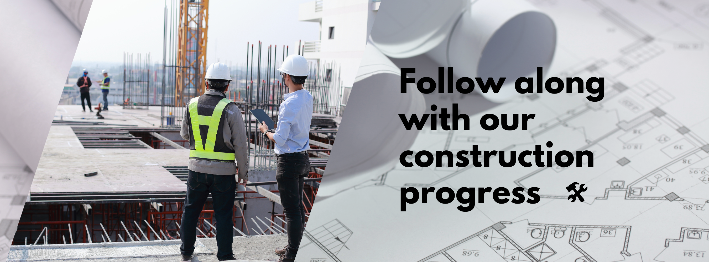 Construction Progress