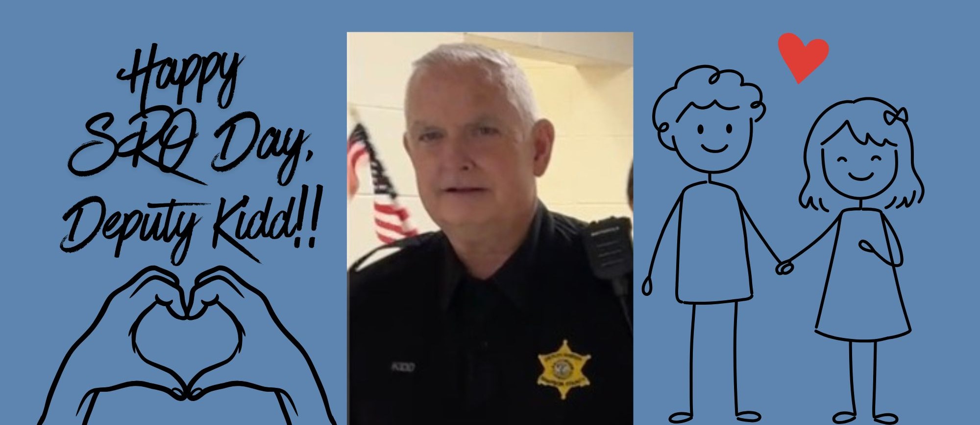 Happy SRO Day Deputy Kidd
