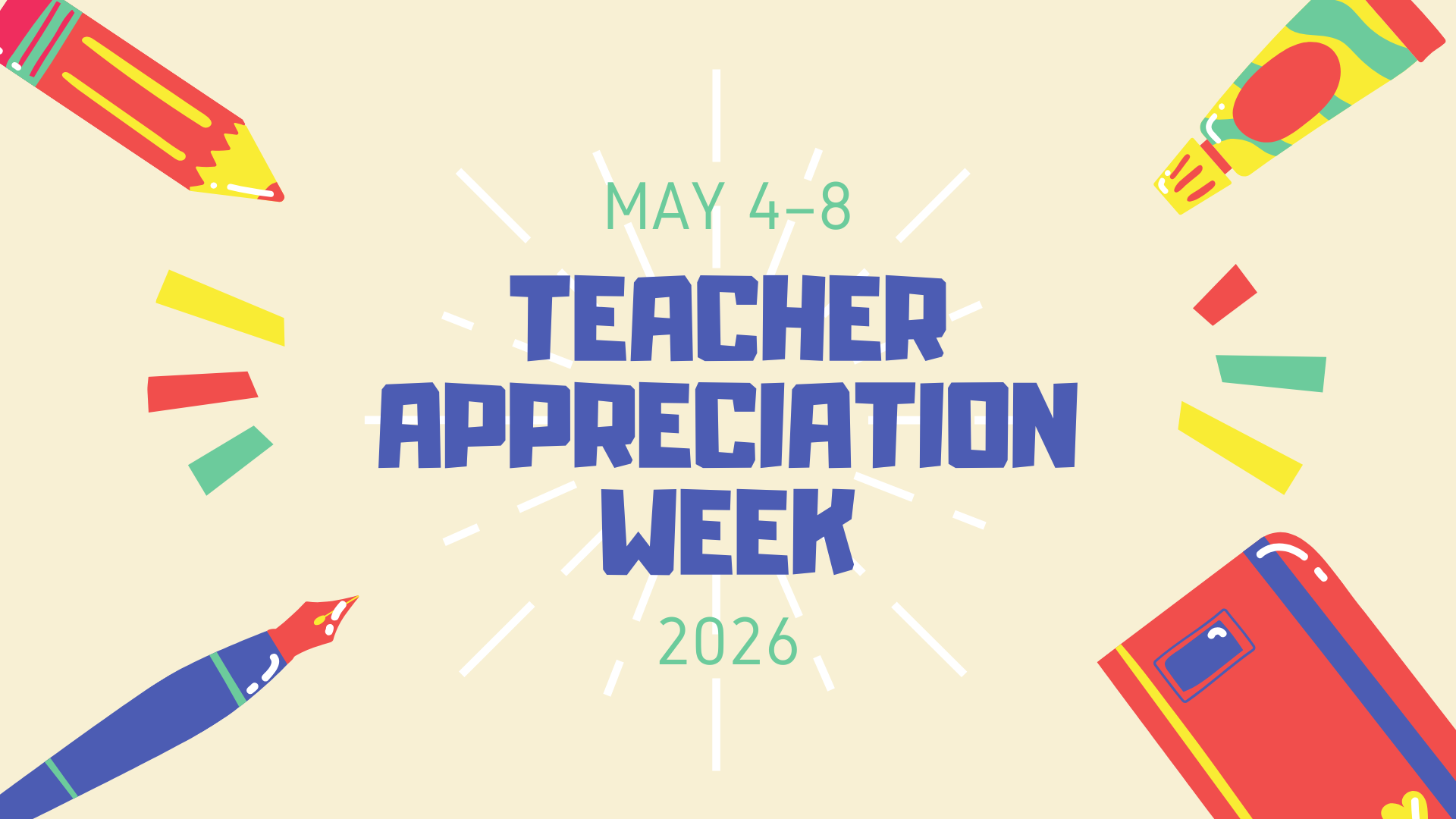 Teacher Appreciation Week