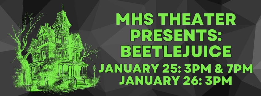 Due to Weather: Beetlejuice Rescheduled for Jan 25 & 26th! 