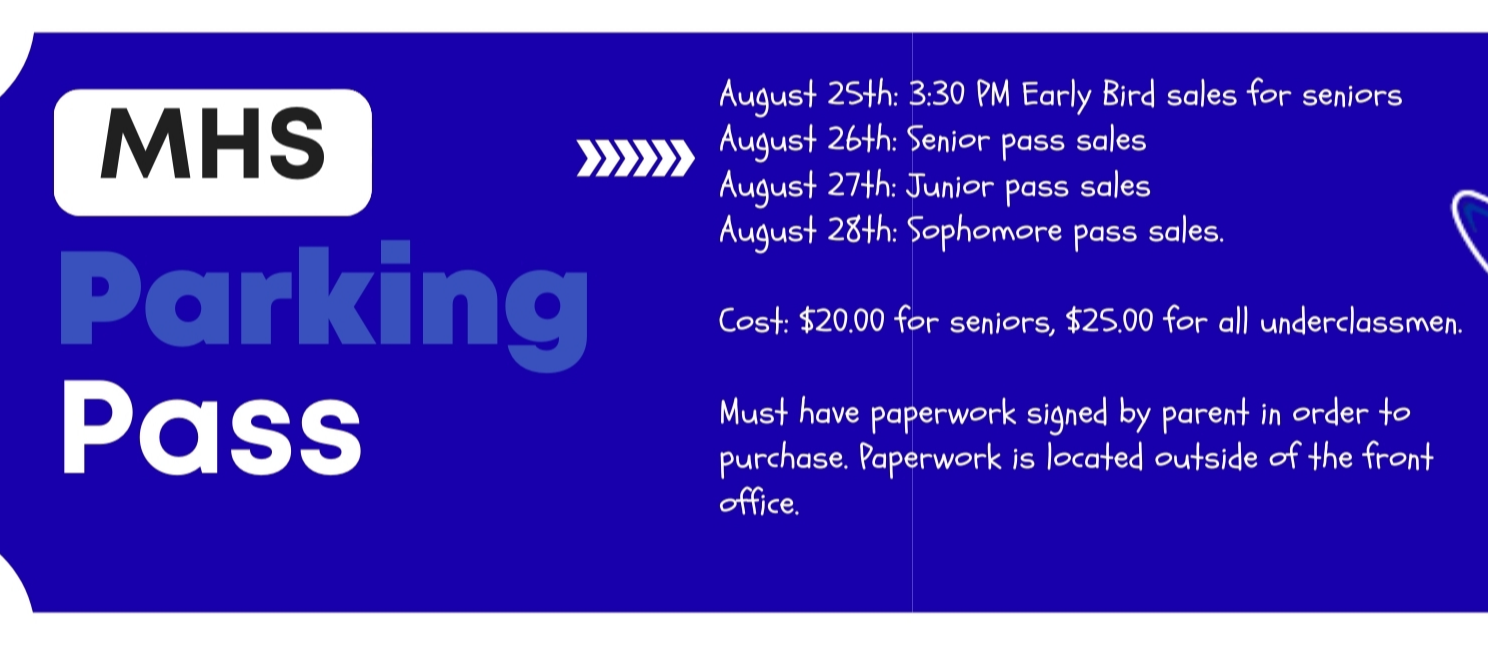 MHS Parking Pass sale begins August 25th