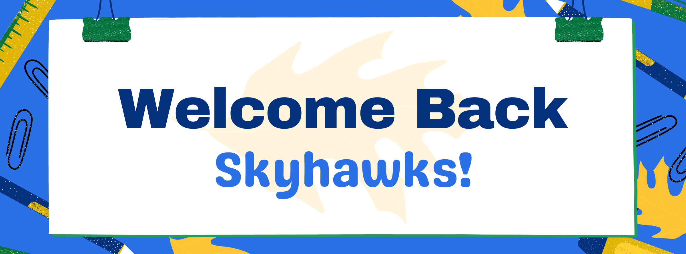 Welcome Back Skyhawks!