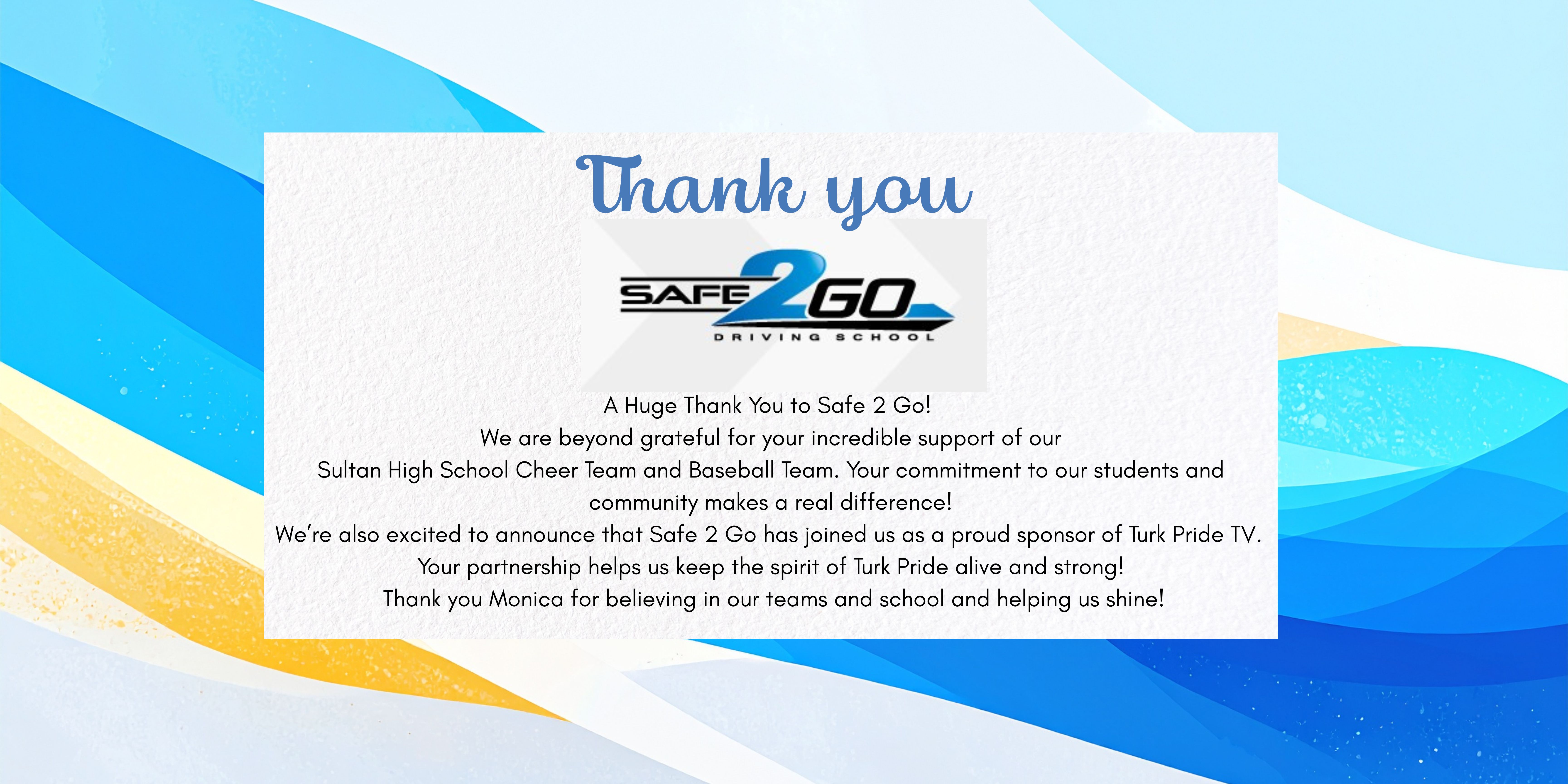 Thank you Safe 2 Go for your donation