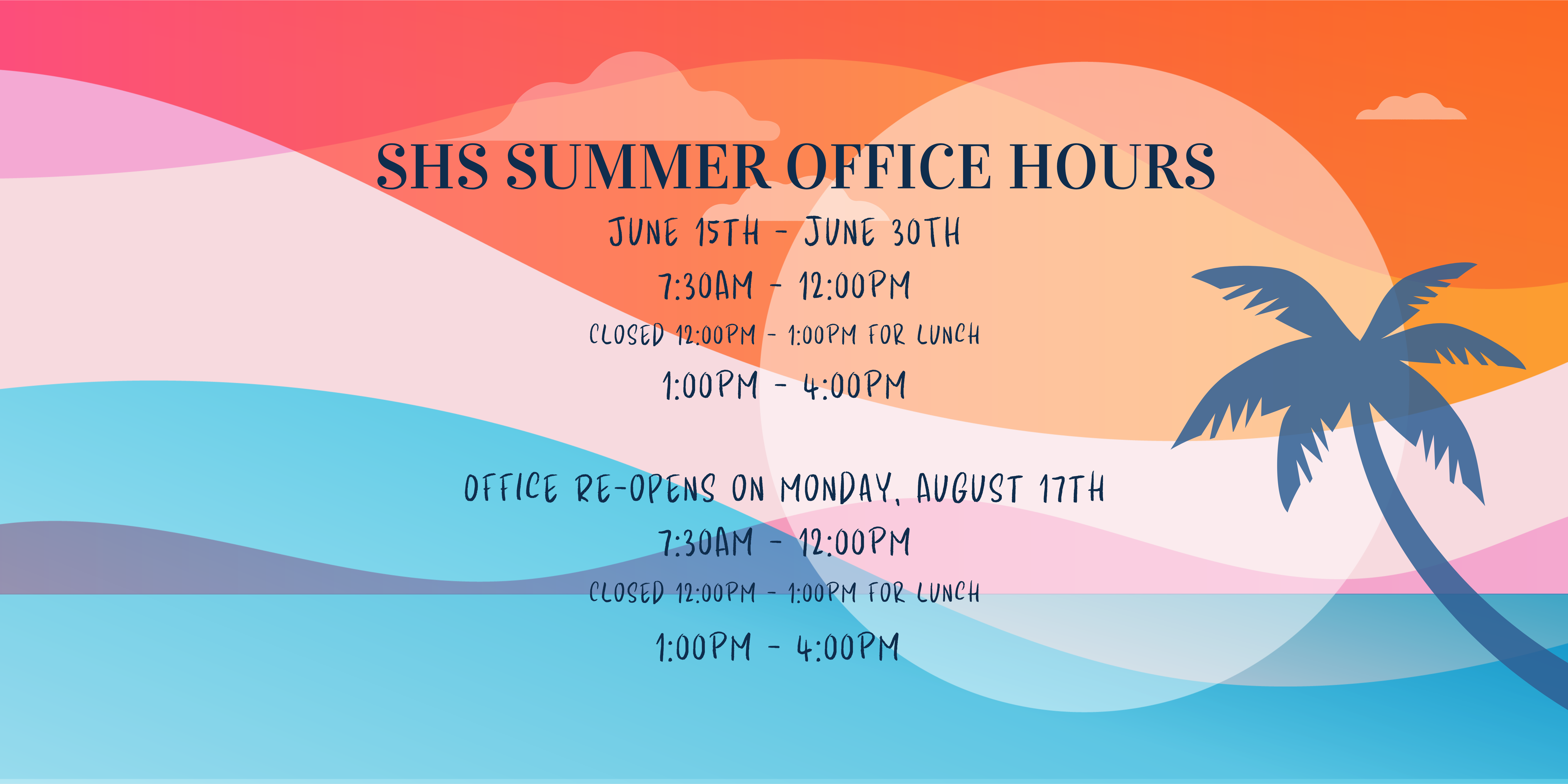 SHS Summer Office Hours