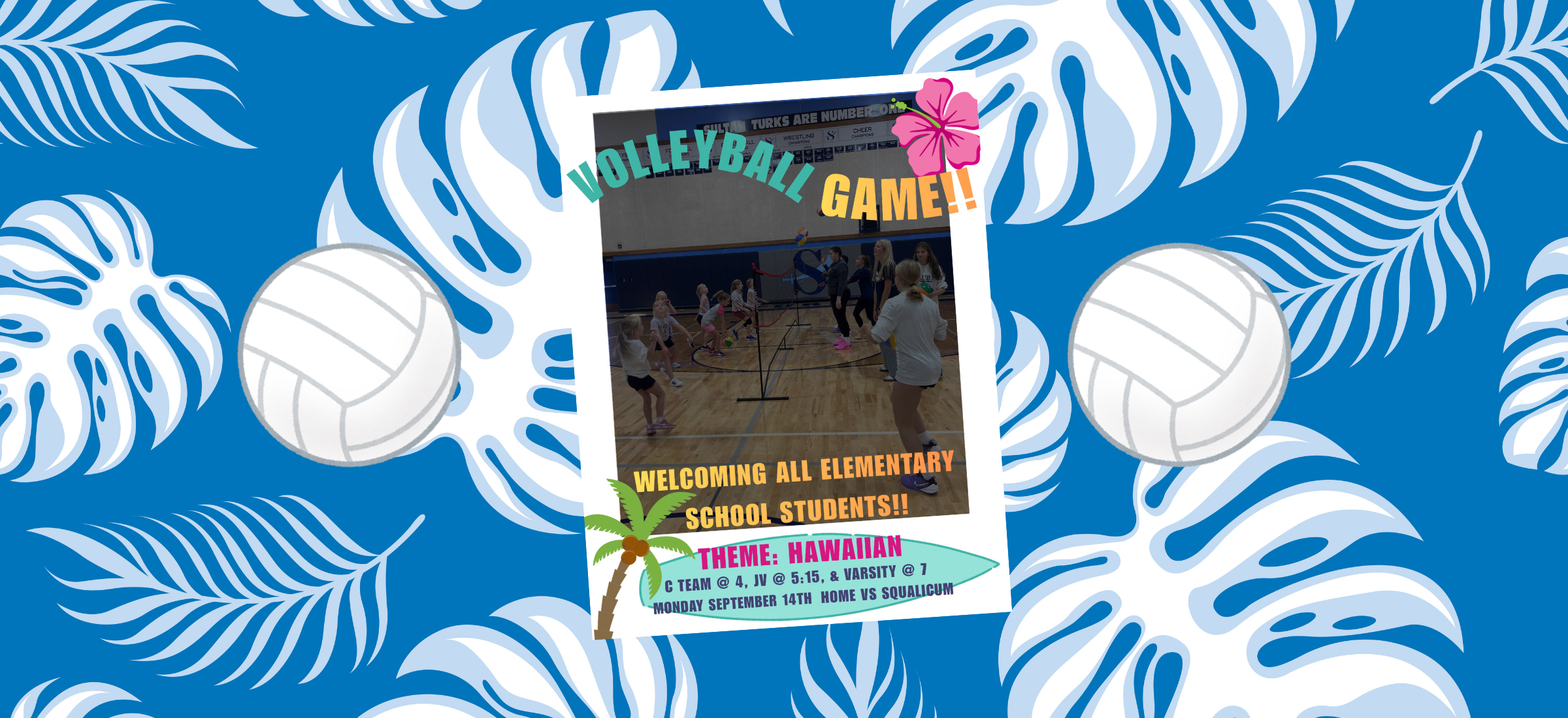 Volleyball game flyer with a Hawaiian theme for the game
