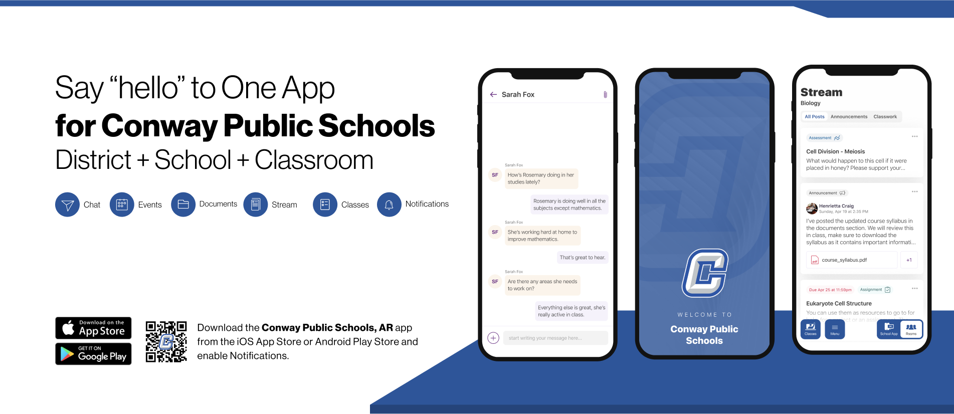 Say Hello to one app for conway public schools. District + School + Classroom