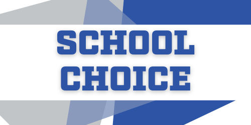 School Choice Information Page