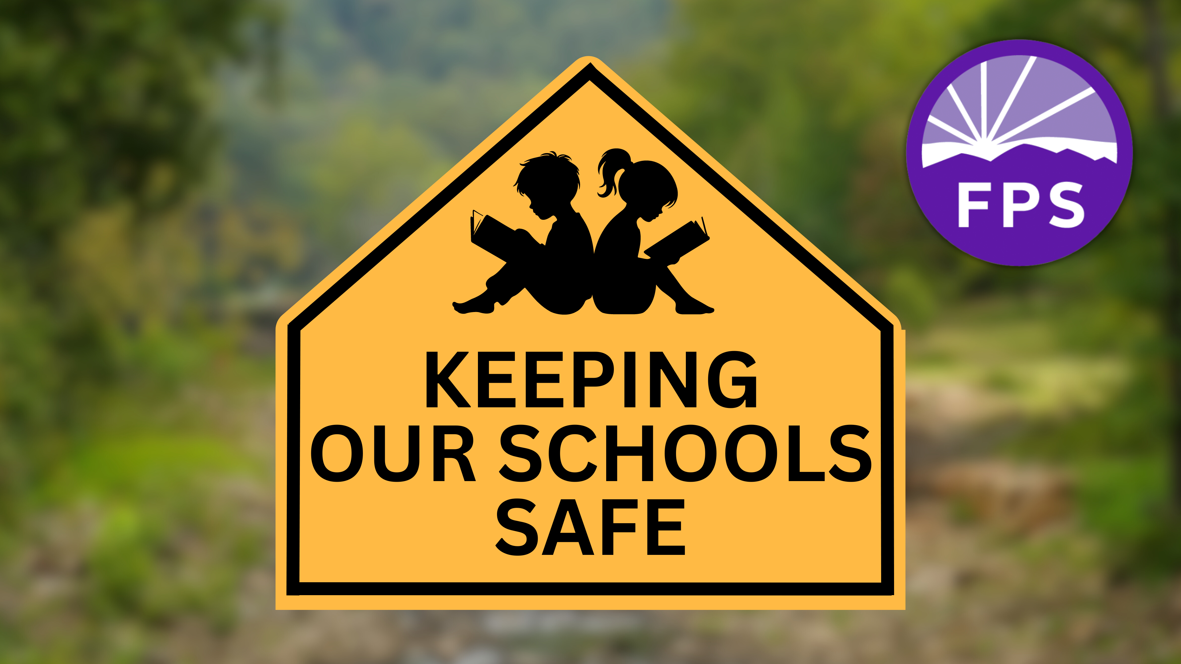 Keeping Our Schools Safe