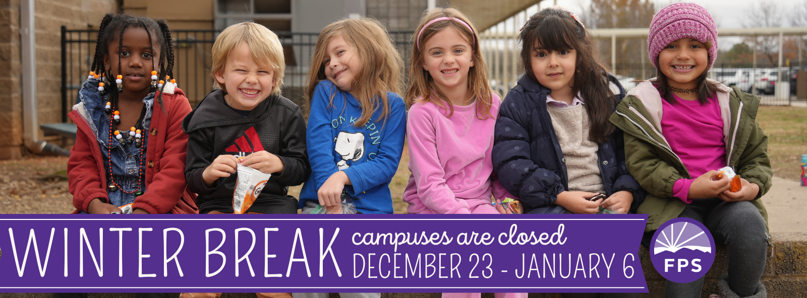 FPS Winter Break 2024 - Monday,  December 23 - Monday January 6