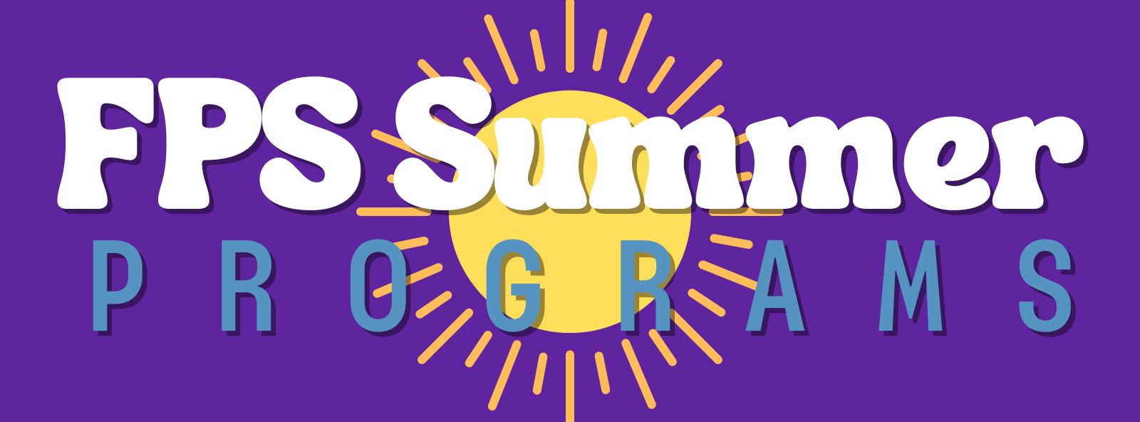 2024 FPS Summer Programming Camp Explore