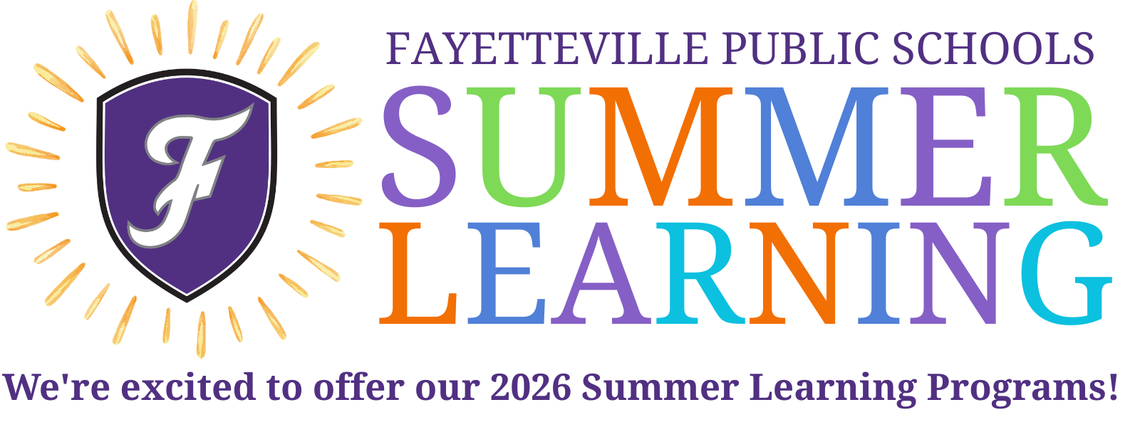 Purple shield with "F" next to "FAYETTEVILLE PUBLIC SCHOOLS SUMMER LEARNING" text. Bright rays behind logo.