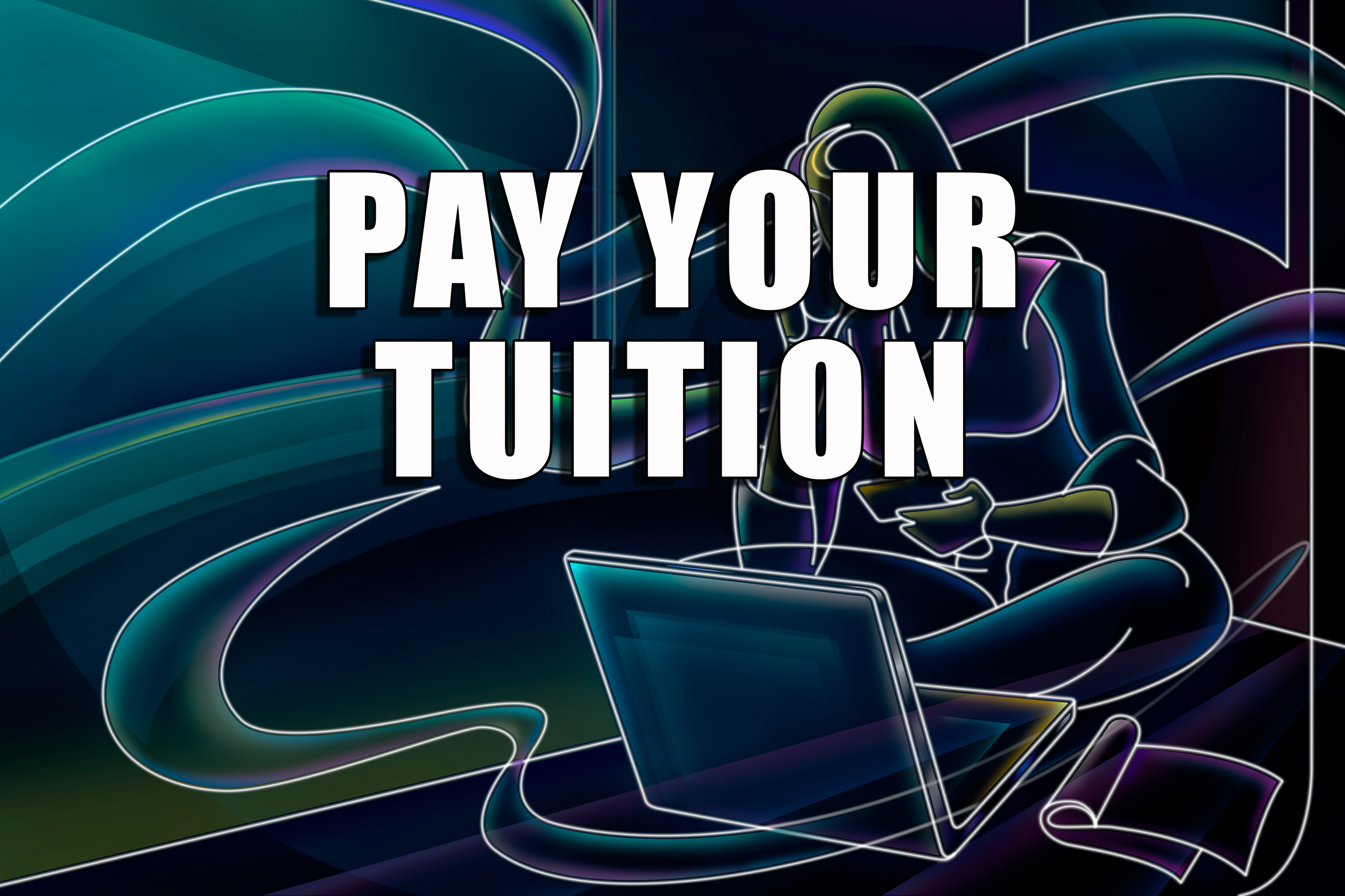 Pay Your Tuition Online