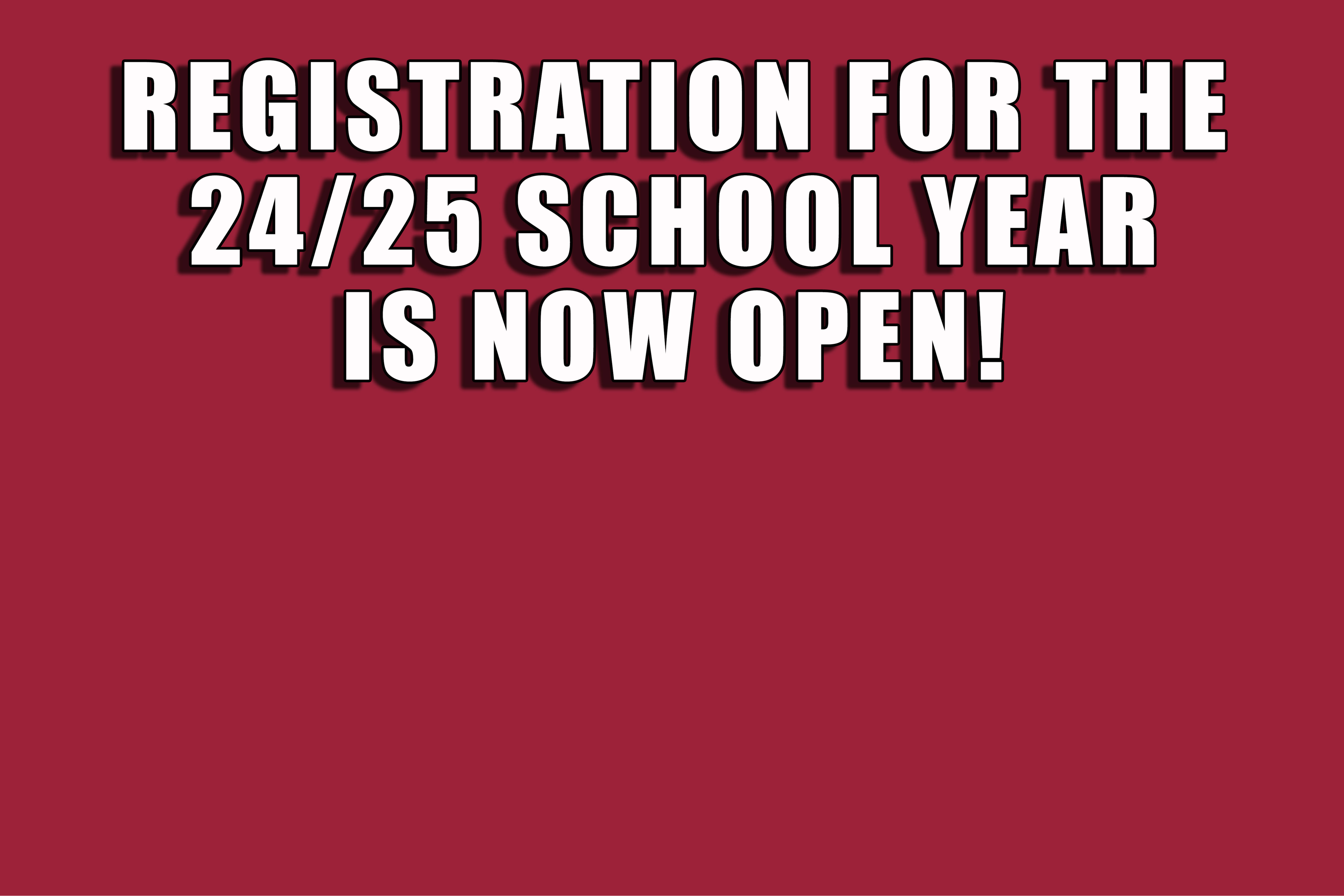 24-25 Registration Open