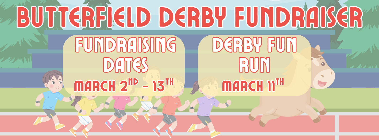 Butterfield Derby Fundraiser Banner
