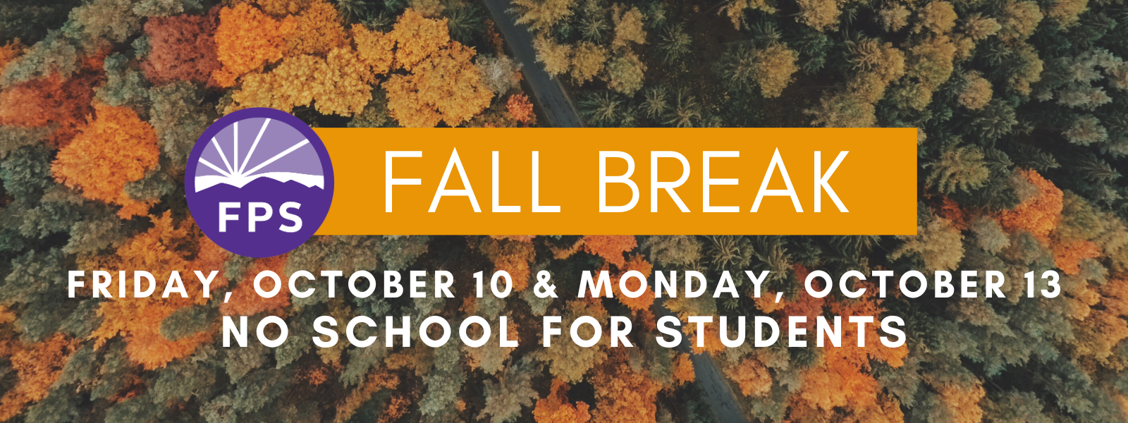 No school for students on Friday, October 10 and Monday, October 13! Enjoy the long weekend! We’ll see you back on Tuesday, October 14!