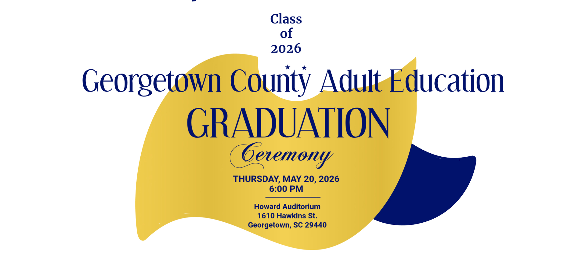 GCSD Class of 2025 Commencement Schedule | Georgetown County Adult