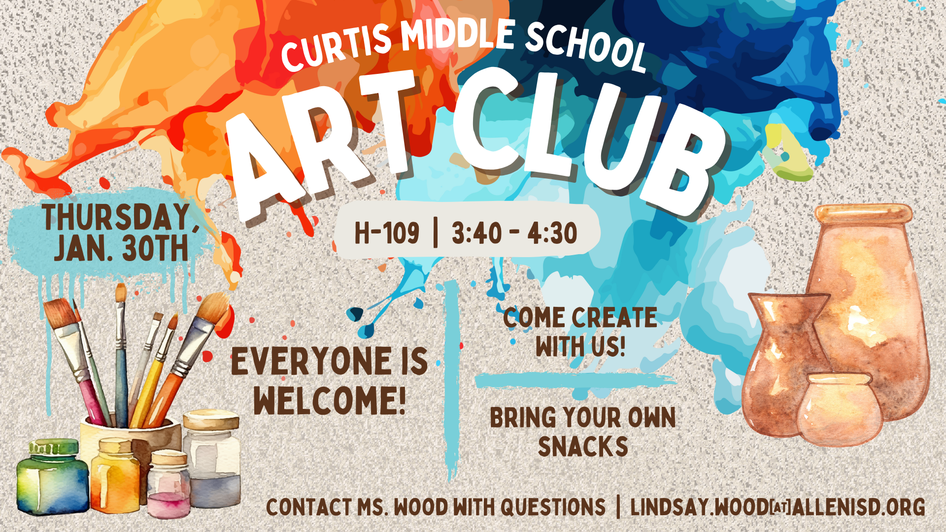 Curtis Middle School Art Club.  H109 3:40-4:30. Thursday January 30th.  Everyone is Welcome!  Come create with us!  Bring your own snacks.