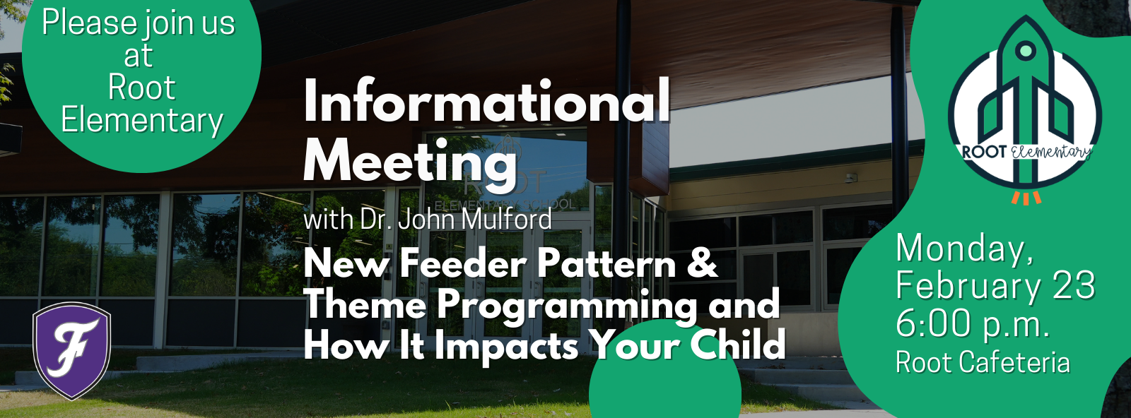 A poster shows an event at Root Elementary. It features a building, and text about a meeting with Dr. John Mustard.