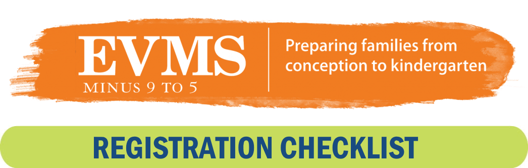 EVMS Minus 9 to 5: Preparing Families from conception to Kindergarten