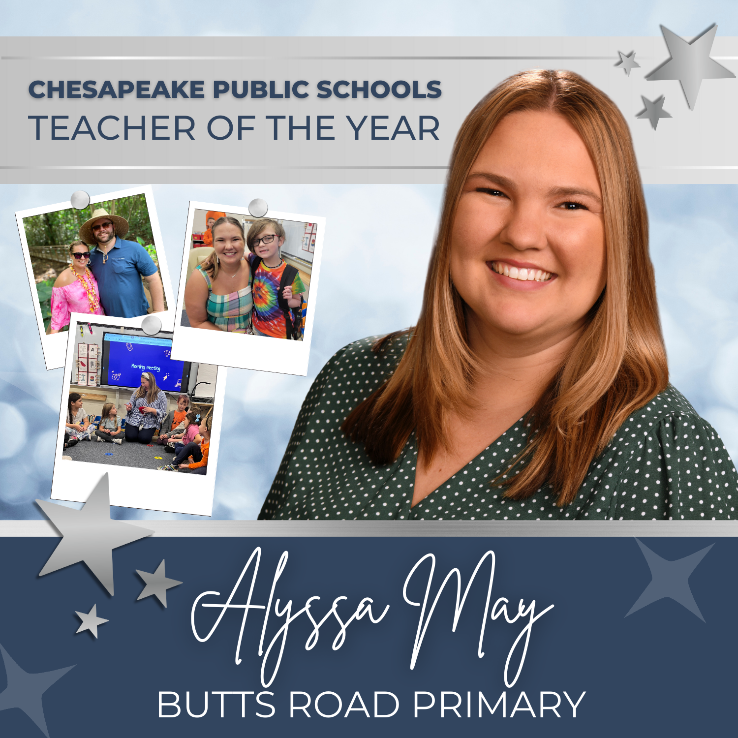 Mrs. Alyssa May has been selected as the Chesapeake Public Schools Teacher of the Year. Mrs. May is an incredible second-grade teacher at Butts Road Primary who brings a wealth of knowledge to her classroom.