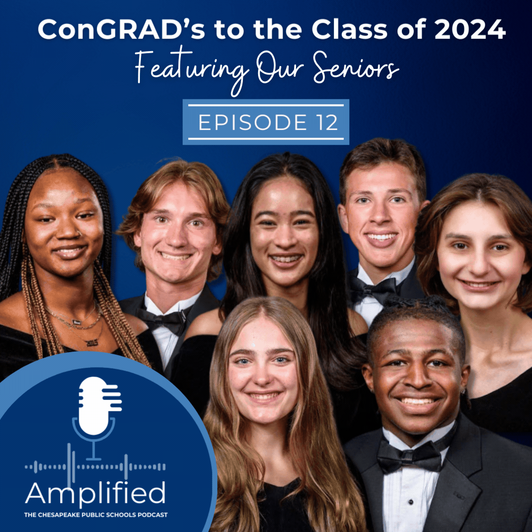 ConGRAD'Sto the Class of 2024. Amplified Podcast image for Episode 12 featuring graduates from our 7 high schools.