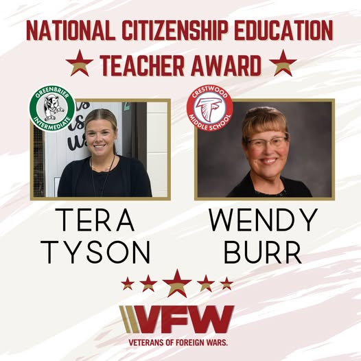 The Veterans of Foreign Wars National Citizenship Education Teacher Award  goes to Tera Tyson of GRI and Wendy Burr of CWM!