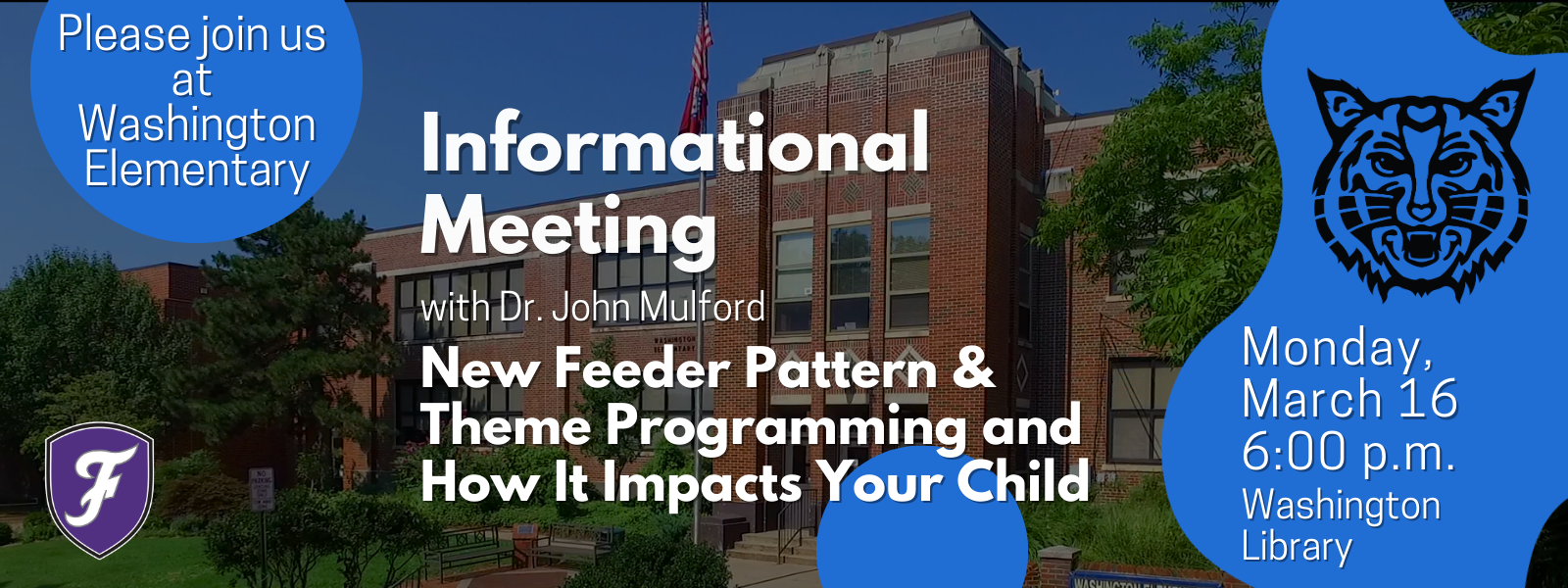 Poster for an informational meeting at Washington Elementary. It features a brick building, a tree, and a logo.