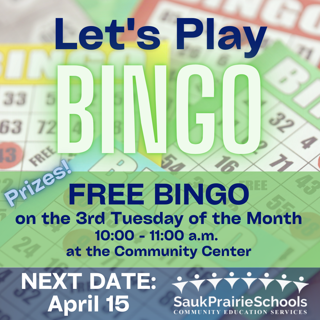 BINGO AT THE COMMU NITY CENTER 3RD TUESDAY OF THE MONTH AT 10 AM