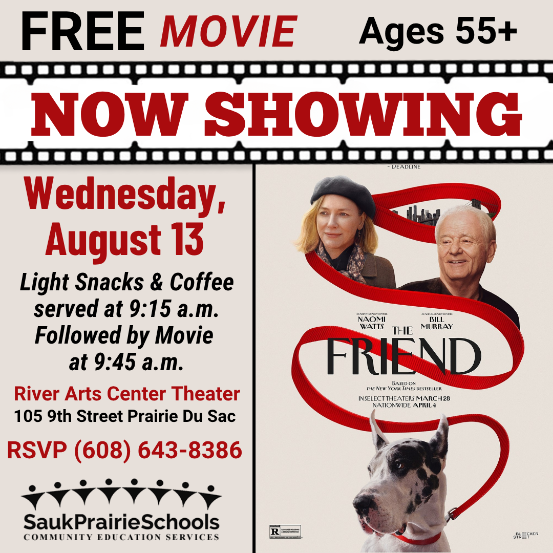 Older Adult Morning Movie. Second Wednesday of the month at 9:15 am River Arts Center