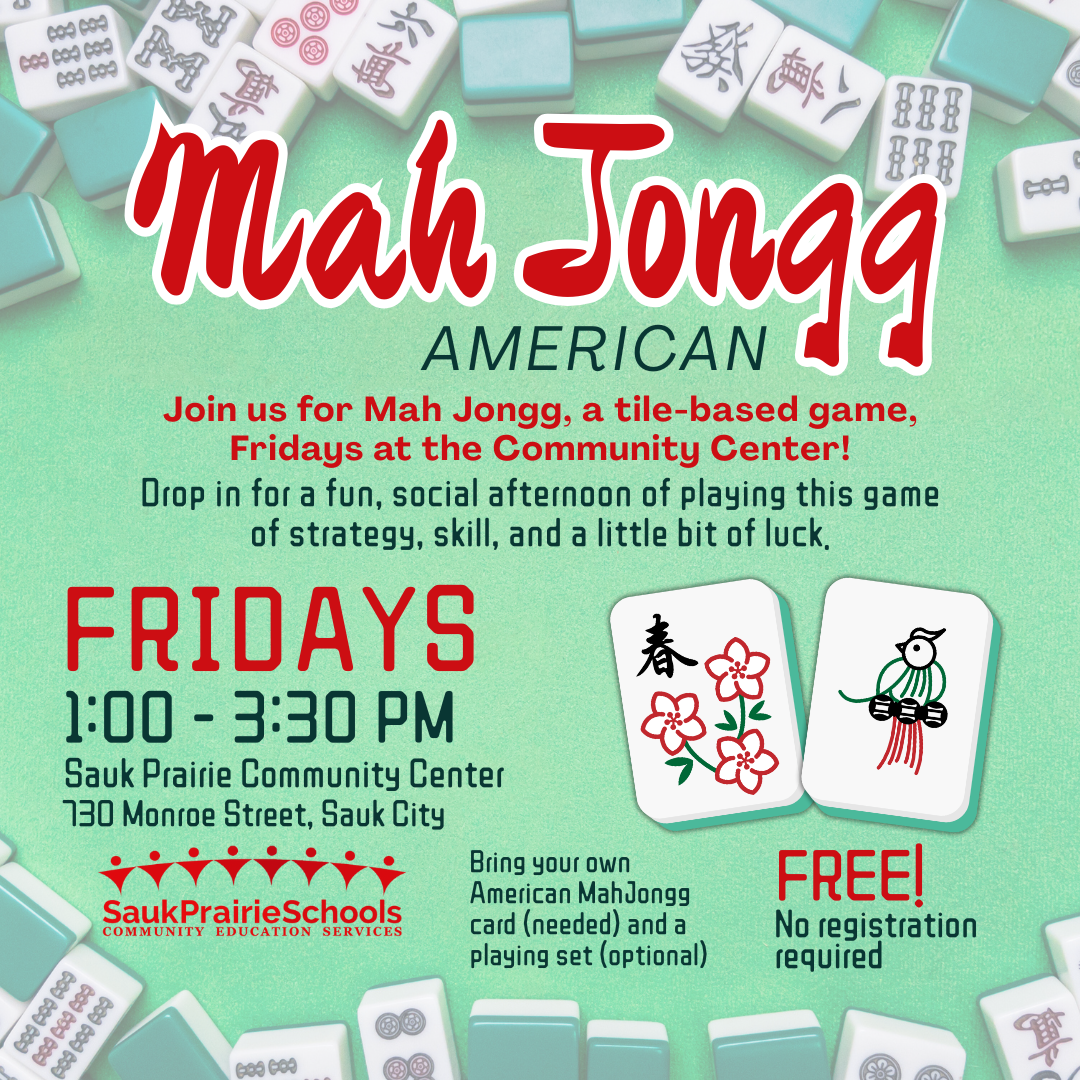 Mah Jongg Friday afternoons at the Community Center
