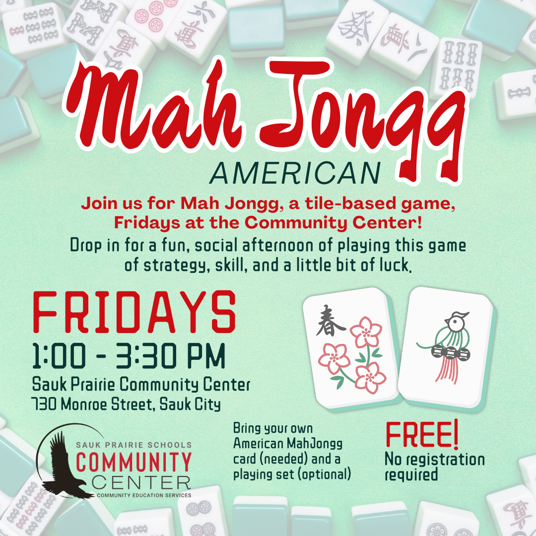 Mah Jongg Friday afternoons at the Community Center