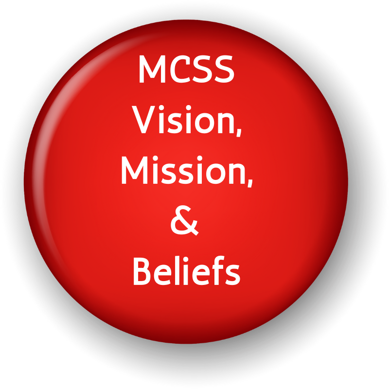 MCSS Vision, Mission, Beliefs