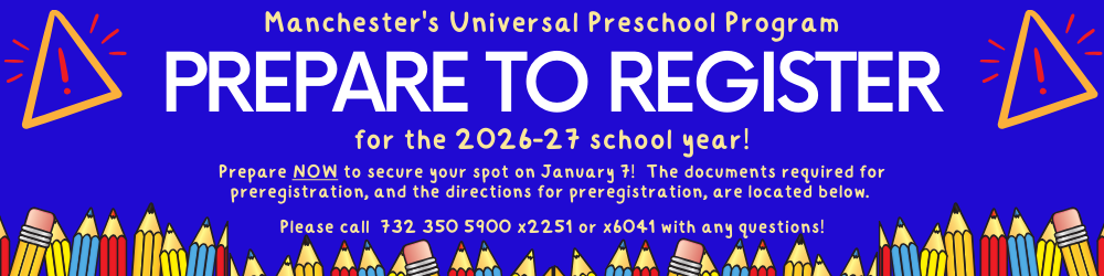 Manchester Universal Preschool Program Prepare to Register for 2026-27 School Year 