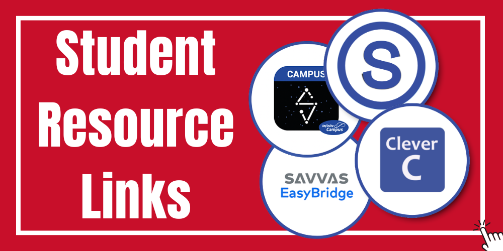 Student Resource Links - Clever, Schoology, Infinite Campus, Savvas