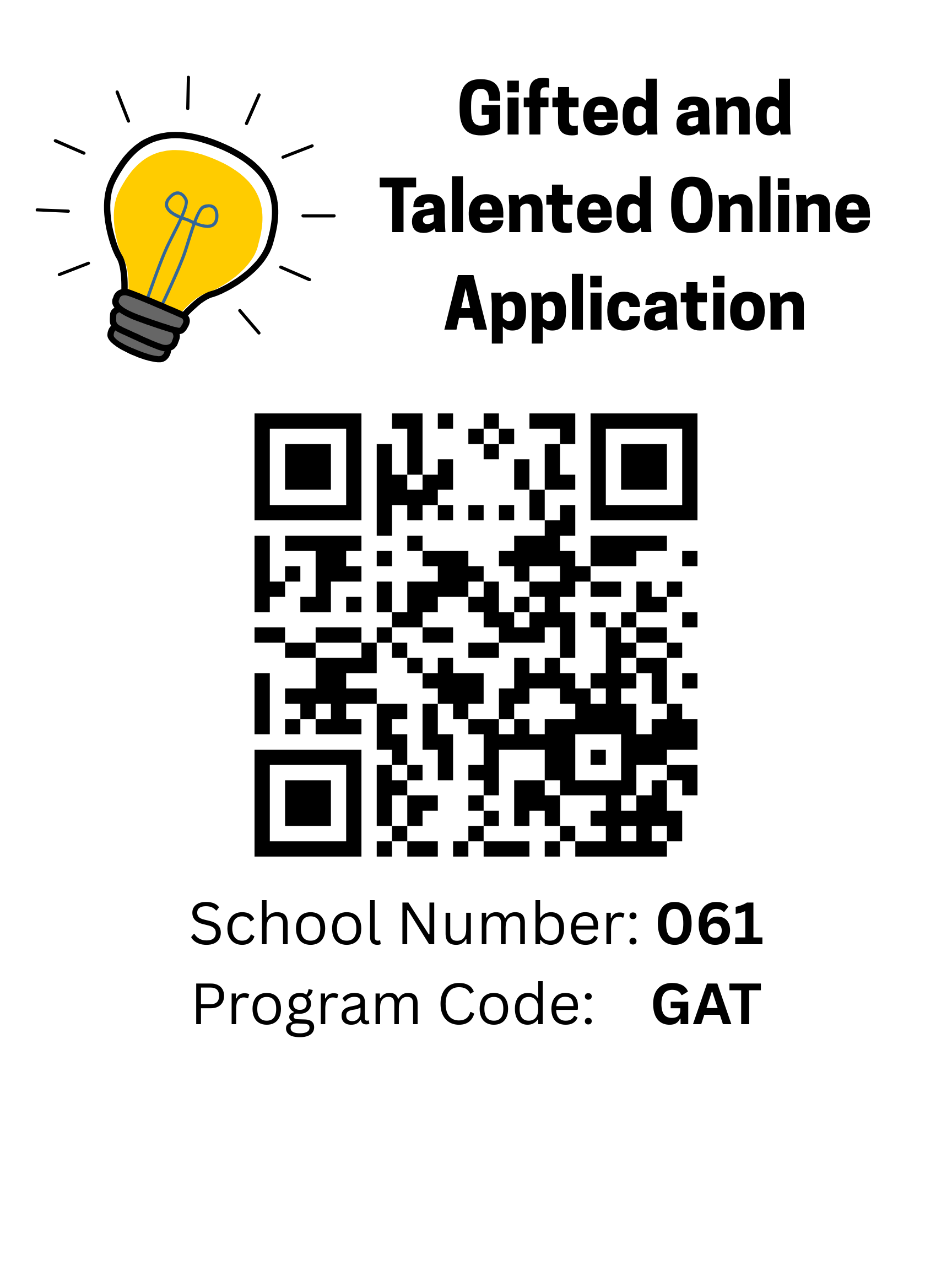 Gifted and Talented Online Application School Number: 061 Program Code: GAT Image shows a QR Code to scan to get to the website.