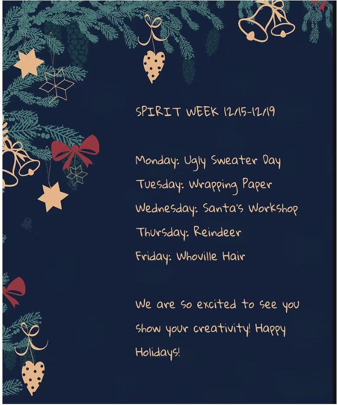 Every December we get in the spirit of winter to enjoy another themed week. This year BAVPA has an exciting lineup for the themes of Spirit Week. Listed below are all the themes all grades from 5-12 are encouraged to show up and show out in!  The Media Communications will be doing Outfit of the Day videos and photography all week, so keep an eye out for them and get in the video and photos!  Monday: Ugly Sweater Day  Tuesday: Wrapping Paper  Wednesday: Santa's Workshop  Thursday: Reindeer  Friday: Whoville Hair (From The Grinch)