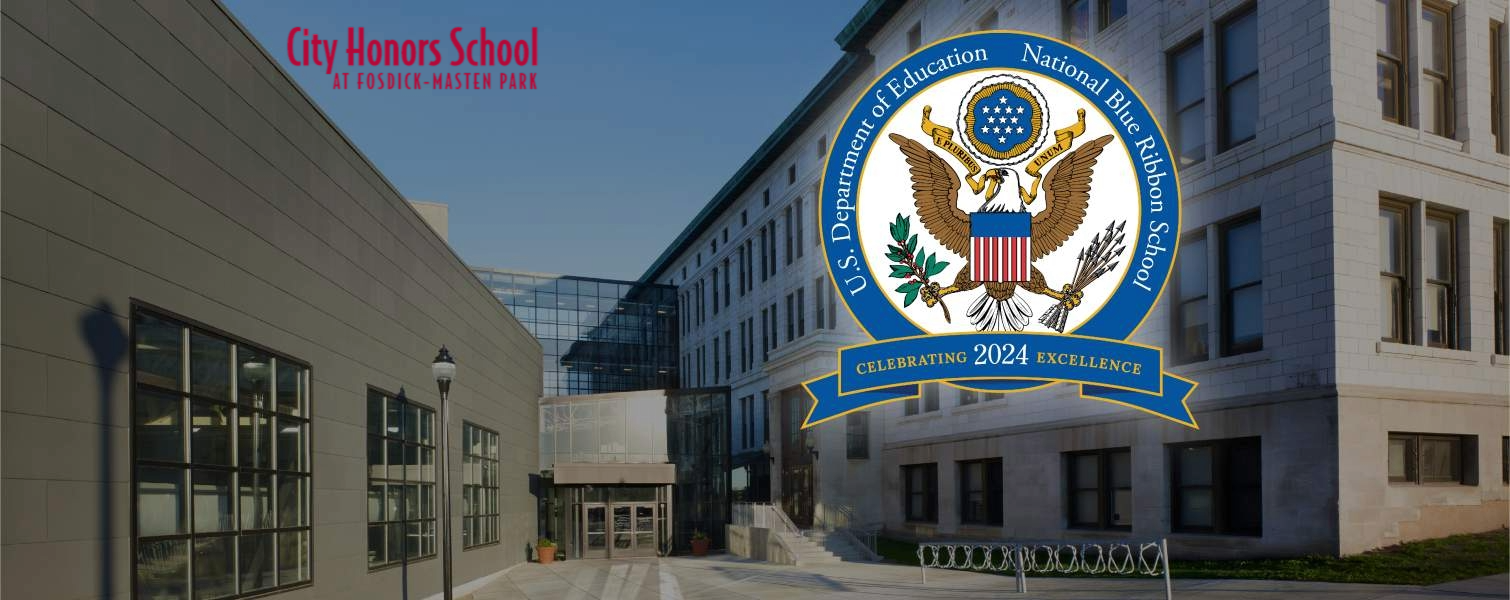 US Department of Education National Blue Ribbon School 2024- City Honors School at Fosdick-Masten