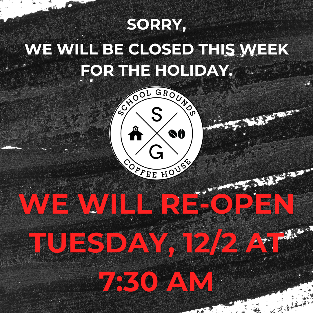 Sorry, we will be closed this week for the holiday. We will re-open Tuesday, 12/2 at 7:30 AM