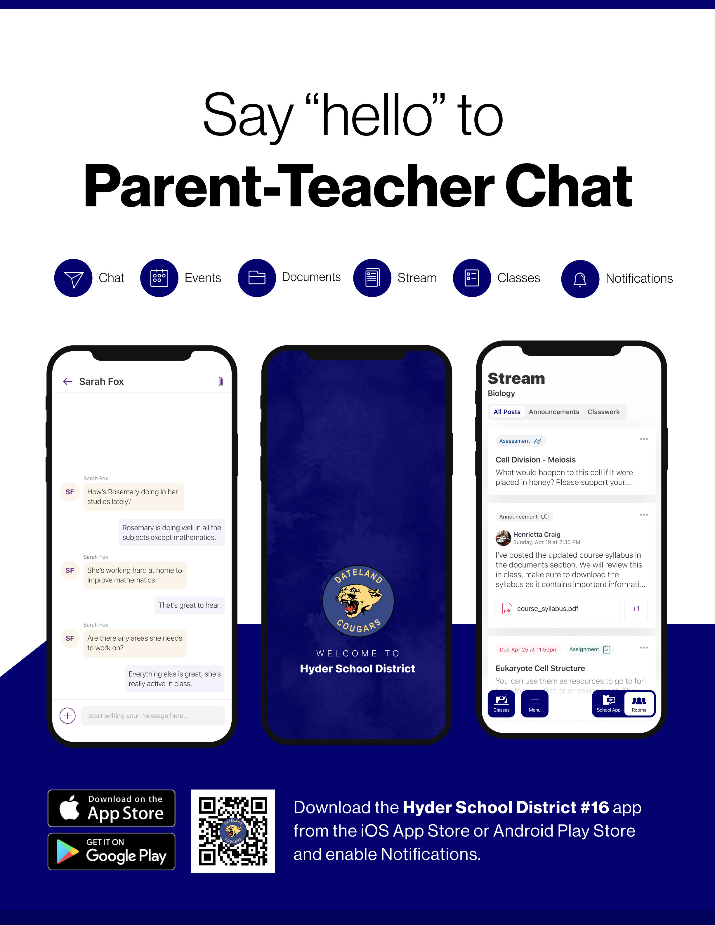 Say hello to Parent-Teacher chat in the new Rooms app. Download the Hyder School District app in the Google Play or Apple App store.