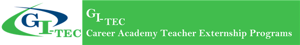 GI-TEC Career Academy Teacher Externship Program