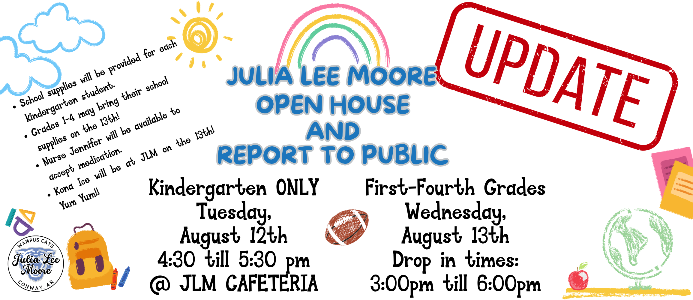 Open House UPDated information aug 12-kinder aug 13 1-4th grade drop in 