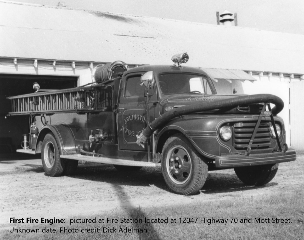 First Fire Engine: Pictured at Fire Station located at 12047 Highway 70 and Mott Street Unknown date. Photo credit: Dick Adelman