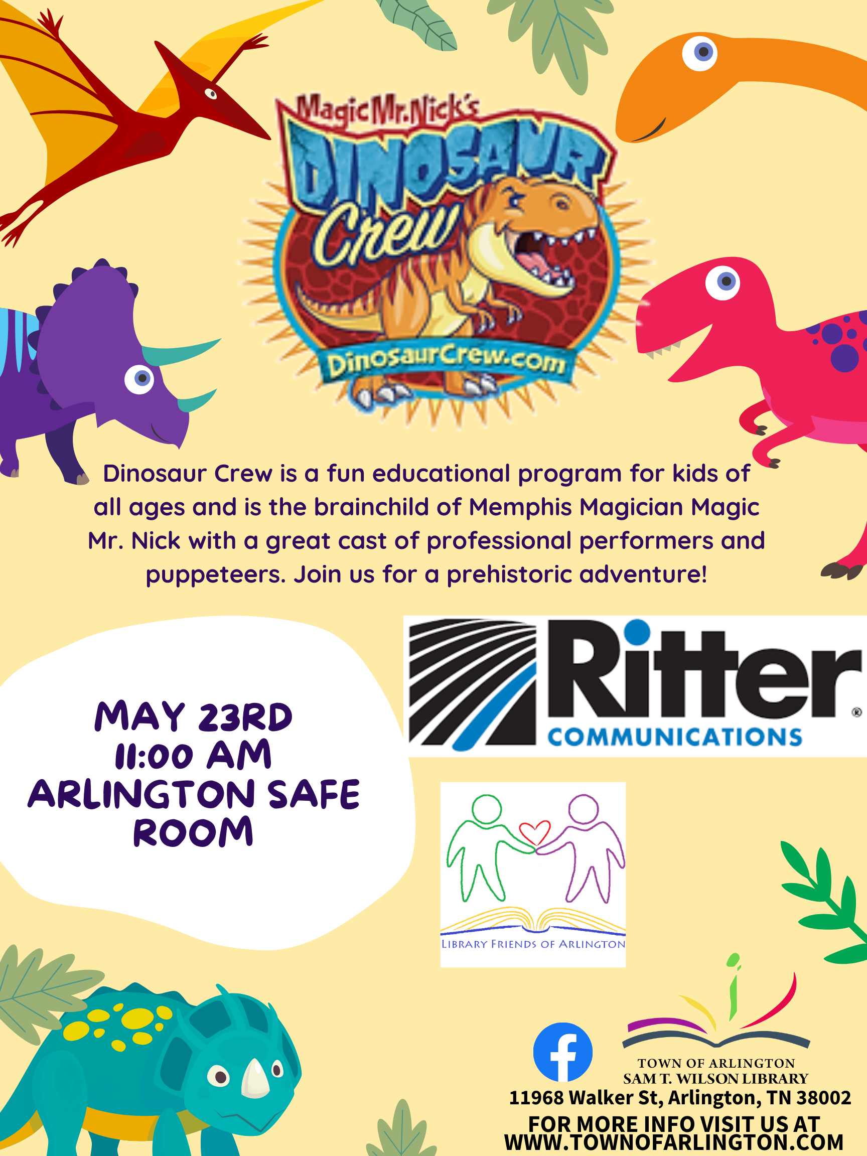 Magic Mr Nick's Dinosaur Crew program on May 23rd at 11am at Arlington Safe Room. includes cast of performers and puppeteers for kids of all ages. 