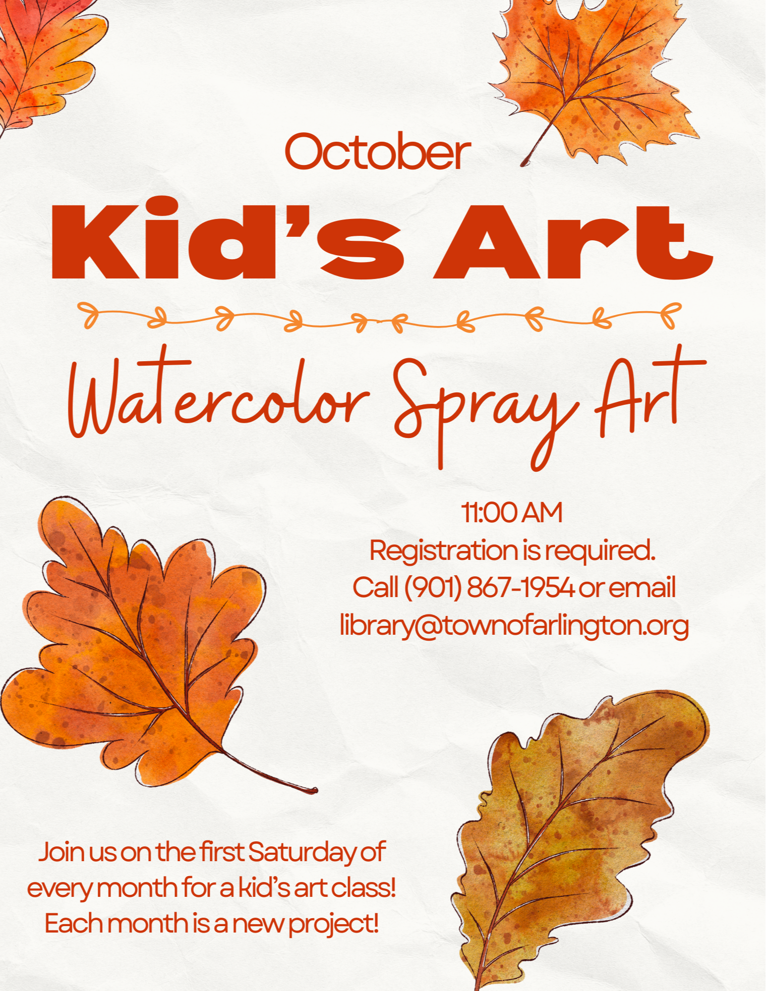 Kids Art on Oct 5 at 11am with theme of Watercolor Spray Art.  Registration is required by phone or email