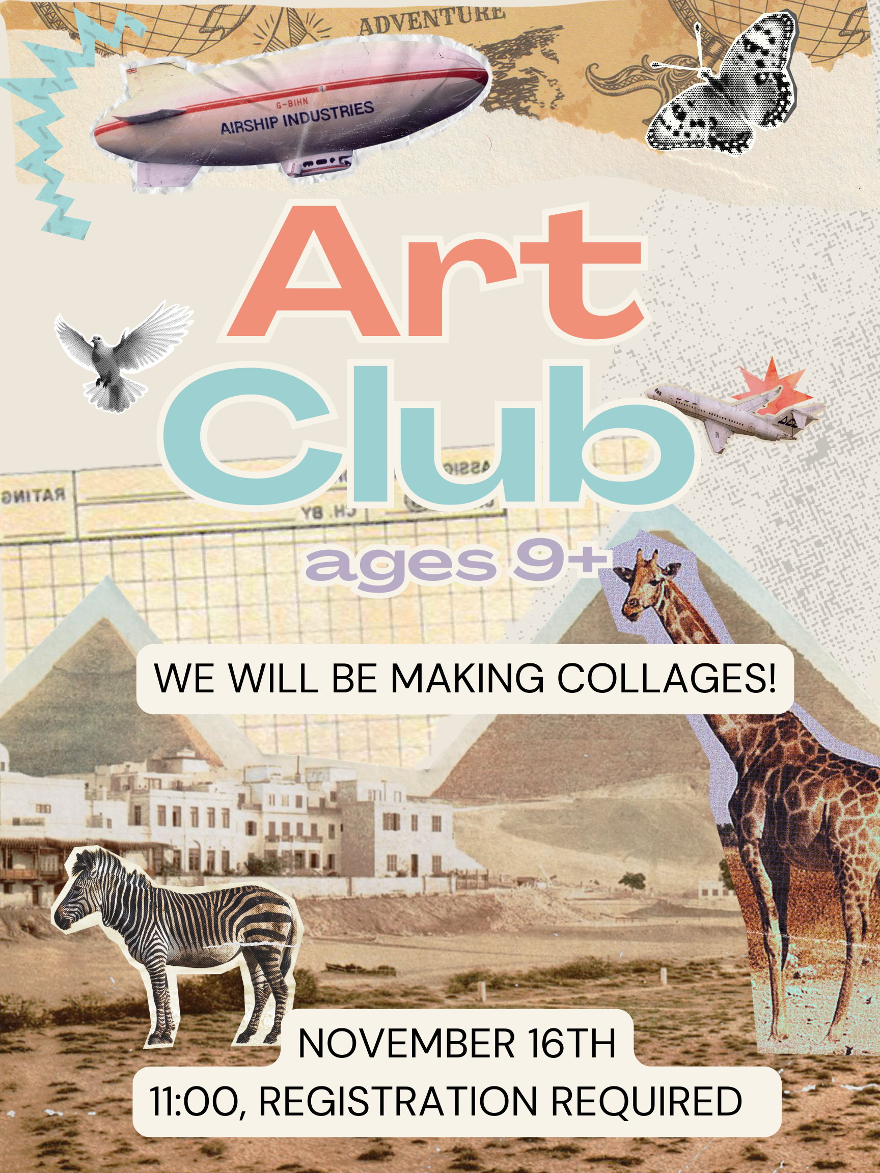 Art Club on November 16 at 11am for ages 9 to adult. November project is: Collages. Registration Required. 