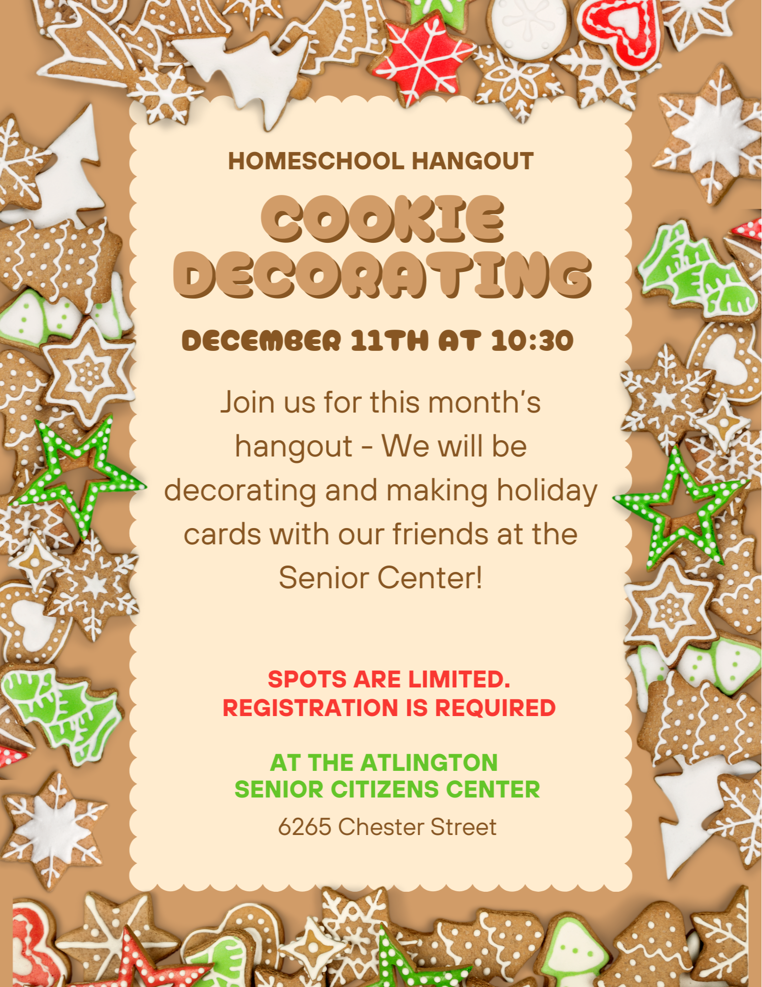 homeschool hangout flyer for Dec 11th at 10:30am.  join us for cookie decorating and holiday cards with seniors at the senior center 